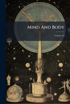 Paperback Mind And Body; Volume 10 Book