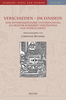 Hardcover Verschieden - Im Einssein: Eine Interdisziplinare Untersuchung Zu Meister Eckharts Verstandnis Von Wirklichkeit [German] Book