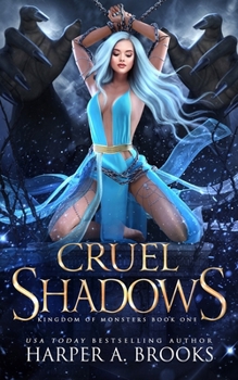 Paperback Cruel Shadows: A Monster Romance Book