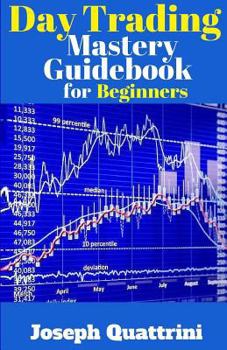 Paperback Day Trading Mastery Guidebook for Beginners Book