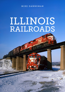 Paperback Illinois Railroads Book