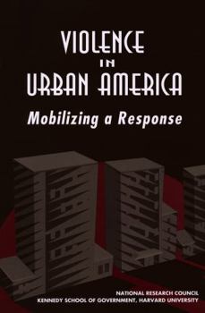 Paperback Violence in Urban America: Mobilizing a Response Book