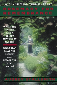 Rosemary for Remembrance (Thyme Will Tell Mysteries , No 1) - Book #1 of the Thyme Will Tell Mysteries