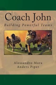 Paperback Coach John: Building Powerful Teams Book