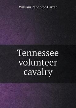 Paperback Tennessee Volunteer Cavalry Book