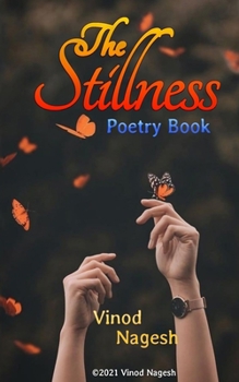 The Stillness: Poetry book