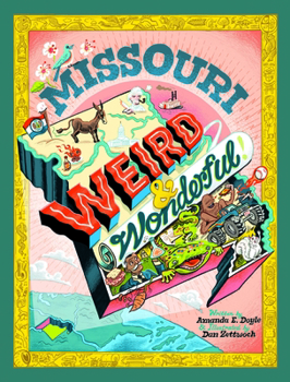 Hardcover Missouri Weird and Wonderful Book