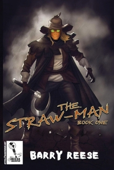 The Straw-Man: Book One