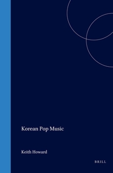 Hardcover Korean Pop Music: Riding the Wave Book