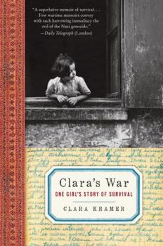 Paperback Clara's War: One Girl's Story of Survival Book