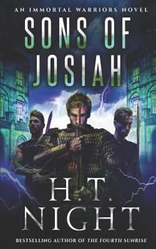 Sons of Josiah - Book #17 of the Immortal Warriors