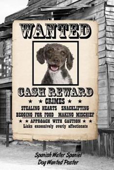 Spanish Water Spaniel Dog Wanted Poster: Isometric Dot Drawing Paper Notebook Featuring 120 Pages 6x9