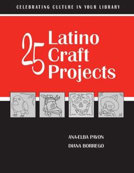 Paperback 25 Latino Craft Projects Book