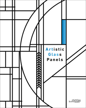 Hardcover Artglas: Artistic Glass Panels [Dutch] Book