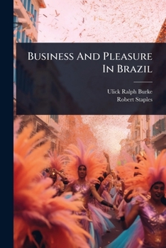 Paperback Business And Pleasure In Brazil Book