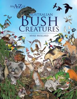 Hardcover An A-Z of Australian Bush Creatures Book