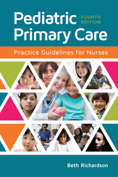 Spiral-bound Pediatric Primary Care: Practice Guidelines for Nurses Book