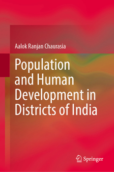 Hardcover Population and Human Development in Districts of India Book