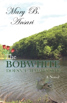 Paperback The Bobwhite Doesn't Always Sing Book