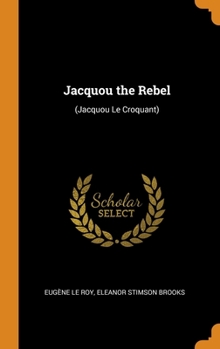 Jacquou the Rebel: (Jacquou Le Croquant)