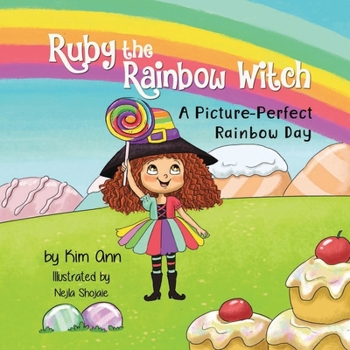 Paperback Ruby the Rainbow Witch: A Picture-Perfect Rainbow Day Book