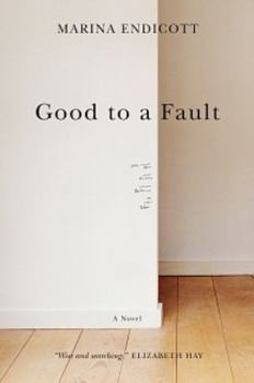 Hardcover Good to a Fault Book