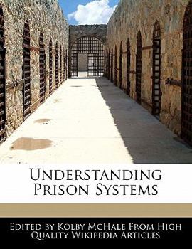 Paperback Understanding Prison Systems Book