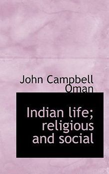 Paperback Indian Life; Religious and Social Book