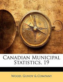 Paperback Canadian Municipal Statistics, 19 Book