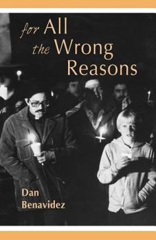 Paperback For All the Wrong Reasons Book
