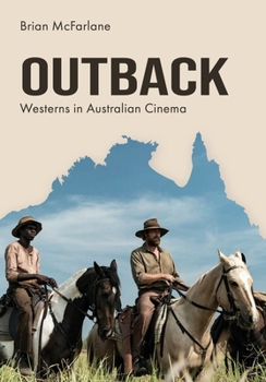 Hardcover Outback: Westerns in Australian Cinema Book