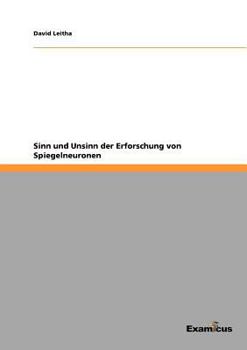 Paperback Sinn und Unsinn der Erforschung von Spiegelneuronen [German] Book