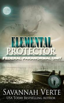 Paperback Elemental Protector: Federal Paranormal Unit Book