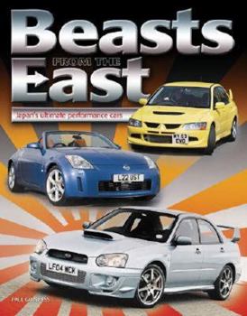 Hardcover Beasts from the East: Japan's Ultimate Performance Cars Book