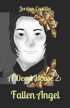 Paperback A Dead House 2: Fallen Angel Book