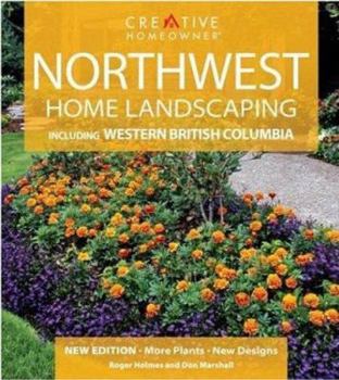 Paperback Northwest Home Landscaping: Including Western British Columbia Book