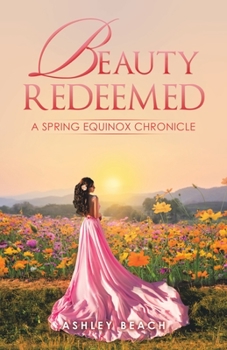 Paperback Beauty Redeemed: A Spring Equinox Chronicle Book