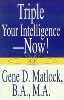 Paperback Triple Your Intelligence--Now! Book