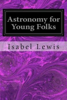 Paperback Astronomy for Young Folks Book