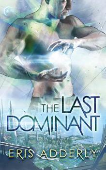 Paperback The Last Dominant Book