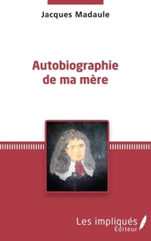 Paperback Autobiographie de ma mère [French] Book