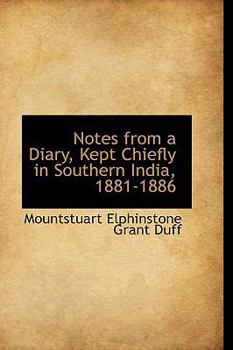 Paperback Notes from a Diary, Kept Chiefly in Southern India, 1881-1886 Book