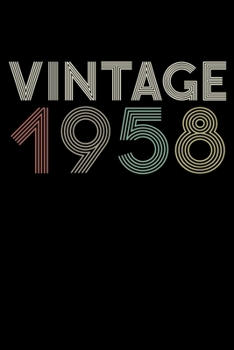 Paperback Vintage 1958 Notebook Birthday Gift: Lined Notebook / Journal Gift, 120 Pages, 6x9, Soft Cover, Matte Finish Book