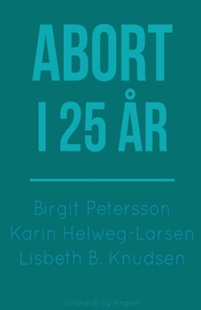 Abort i 25 ?r
