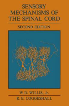Paperback Sensory Mechanisms of the Spinal Cord Book