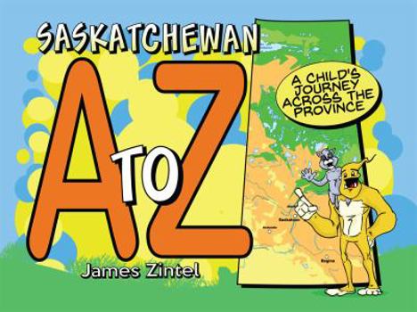 Hardcover Saskatchewan A to Z Book