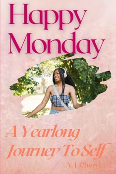 Paperback Happy Monday: A yearlong journey to self Book