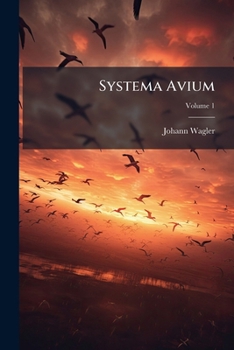 Paperback Systema Avium; Volume 1 Book