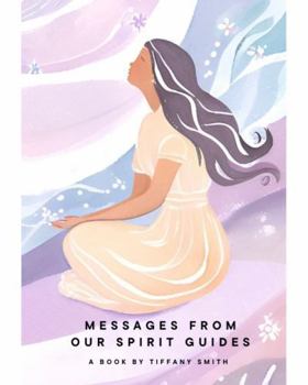 Paperback Messages From Our Spirit Guides Book