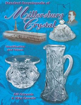 Hardcover Standard Encyclopedia of Millersburg Crystal: Identification and Values Book